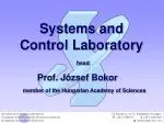 Systems and Control Laboratory - slide 1