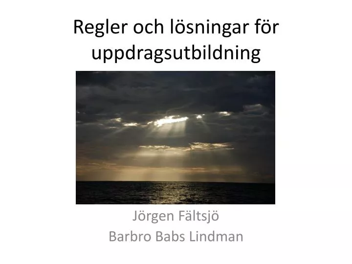 regler och l sningar f r uppdragsutbildning