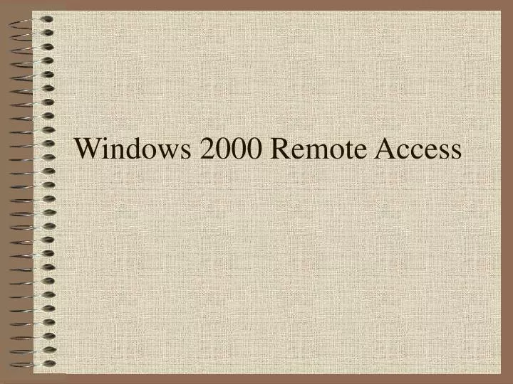 windows 2000 remote access