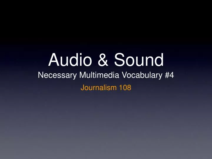 audio sound necessary multimedia vocabulary 4