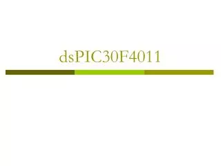 dsPIC30F4011