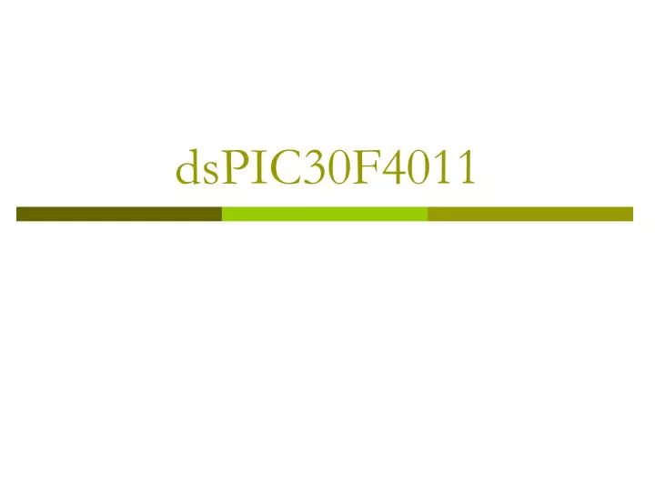 dspic30f4011