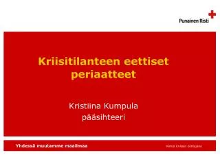 kriisitilanteen eettiset periaatteet