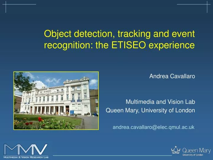 object detection tracking and event recognition the etiseo experience