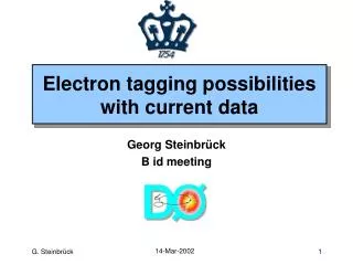 Electron tagging possibilities with current data