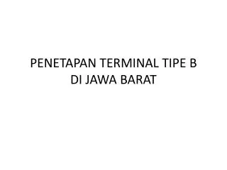penetapan terminal tipe b di jawa barat
