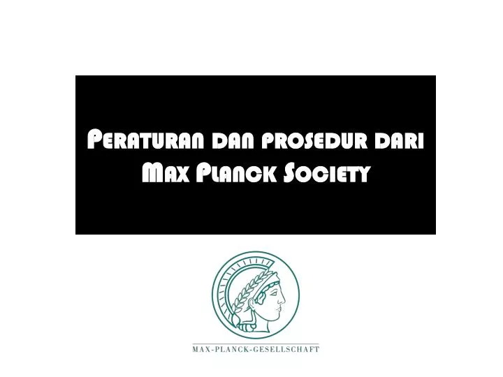 peraturan dan prosedur dari max planck society