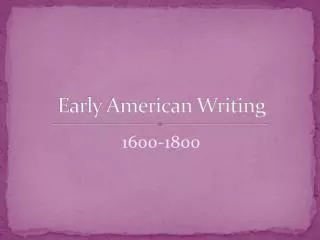 Early American Writing
