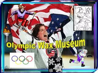 Olympic Wax Museum