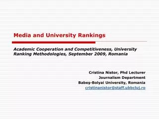 Cristina Nistor, Phd Lecturer Journalism Department Babe ş -Bolyai University, Romania