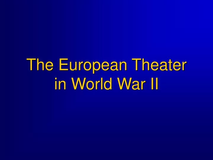 the european theater in world war ii