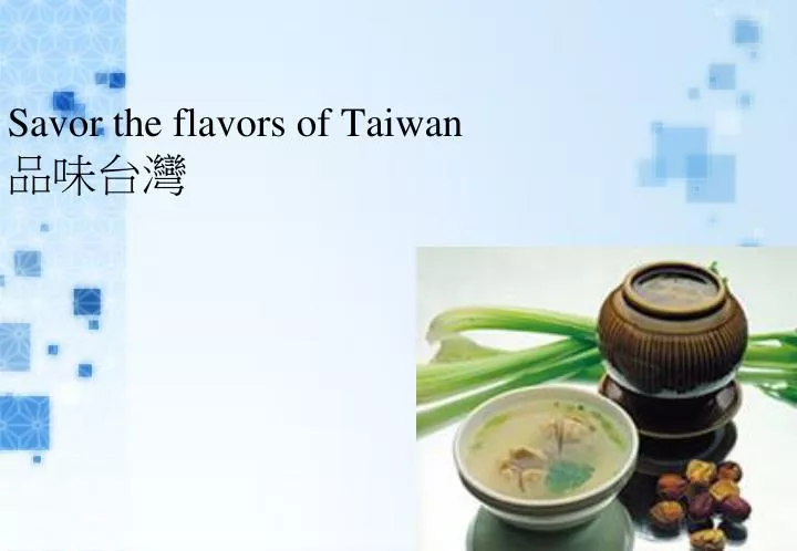 savor the flavors of taiwan