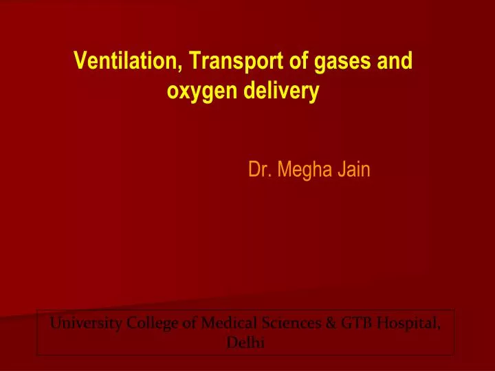 ventilation transport of gases and oxygen delivery