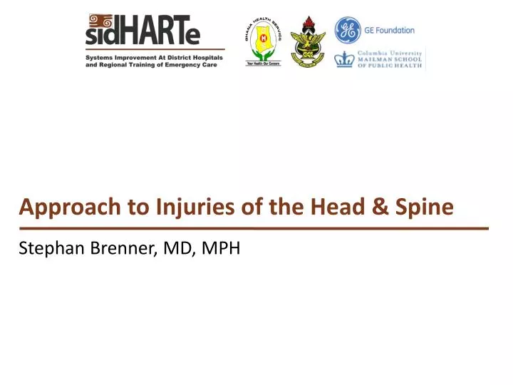 approach to injuries of the head spine