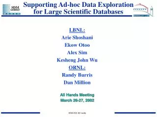 Supporting Ad-hoc Data Exploration for Large Scientific Databases