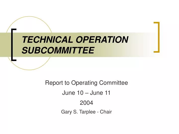 technical operation subcommittee