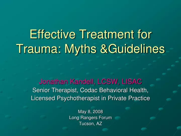effective treatment for trauma myths guidelines