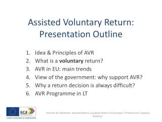 Assisted Voluntary Return: Presentation Outline