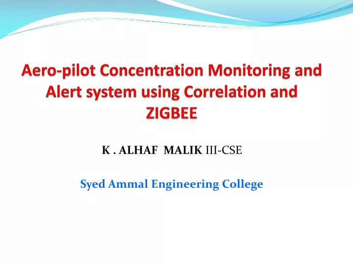 aero pilot concentration monitoring and alert system using correlation and zigbee
