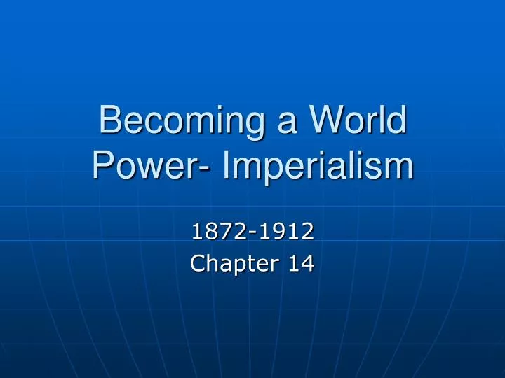 becoming a world power imperialism