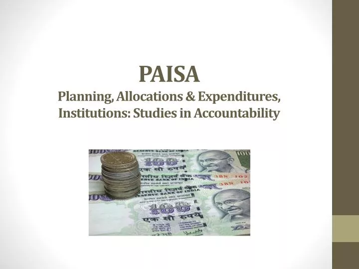 paisa planning allocations expenditures institutions studies in accountability