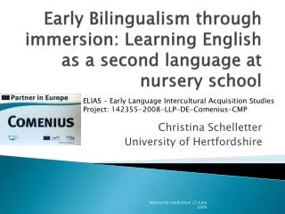 Early Bilingualism through immersion: Learning English as a second language at nursery school