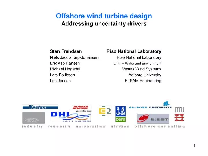 offshore wind turbine design addressing uncertainty drivers