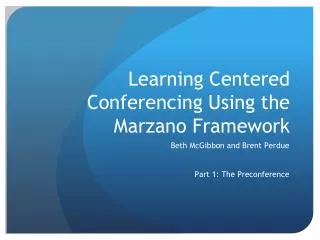 Learning Centered Conferencing Using the Marzano Framework