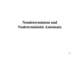 Nondeterminism and Nodeterministic Automata