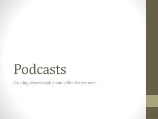 Podcasts