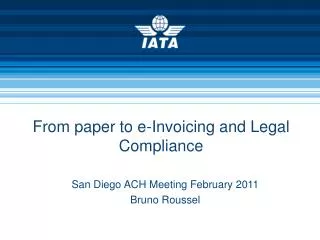 From paper to e-Invoicing and Legal Compliance