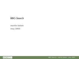 BBCi Search martin belam may 2003