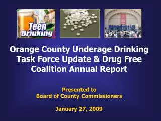 Orange County Underage Drinking Task Force Report Update