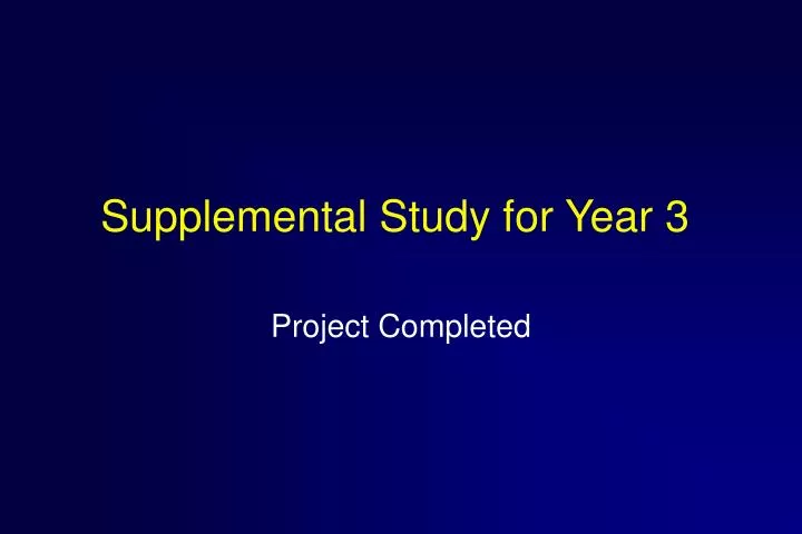 supplemental study for year 3