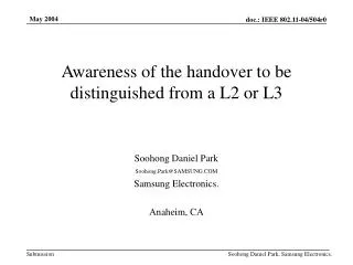 Awareness of the handover to be distinguished from a L2 or L3