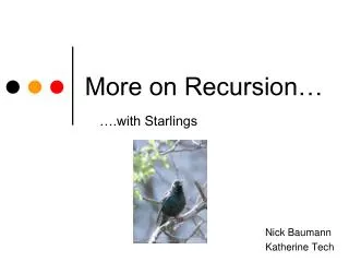 More on Recursion…