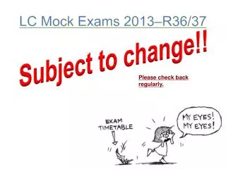 LC Mock Exams 2013–R36/37