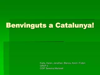 benvinguts a catalunya