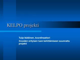 kelpo projekti