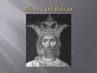 mircea cel b tr n