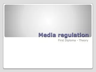Media regulation