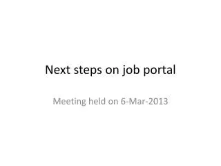 Next steps on job portal