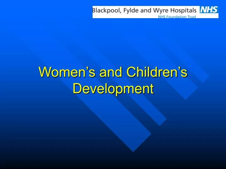 women s and children s development