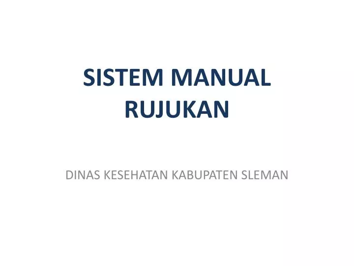 sistem manual rujukan dinas kesehatan kabupaten sleman