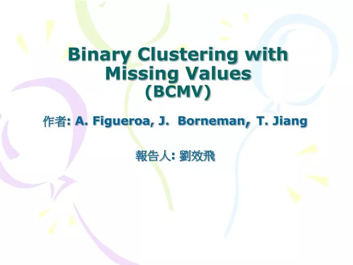 binary clustering with missing values bcmv