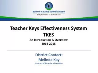 Teacher Keys Effectiveness System TKES An Introduction &amp; Overview 2014-2015