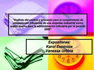 Expositoras: Karol Espinoza Vanessa Urbina