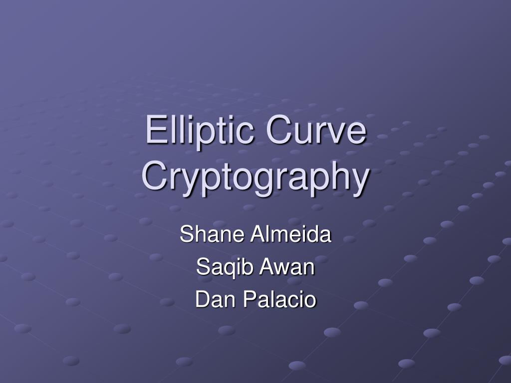 PPT - Elliptic Curve Cryptography PowerPoint Presentation, free ...