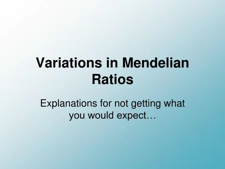 variations in mendelian ratios