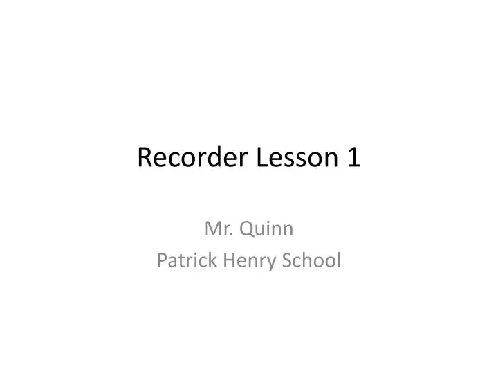 recorder lesson 1